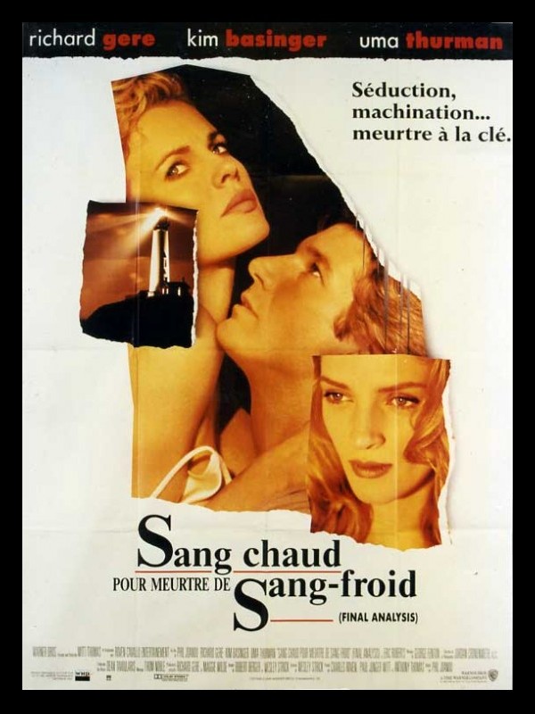 Affiche du film SANG CHAUD POUR MEURTRE DE SANG FROID - Titre original : FINAL ANALYSIS