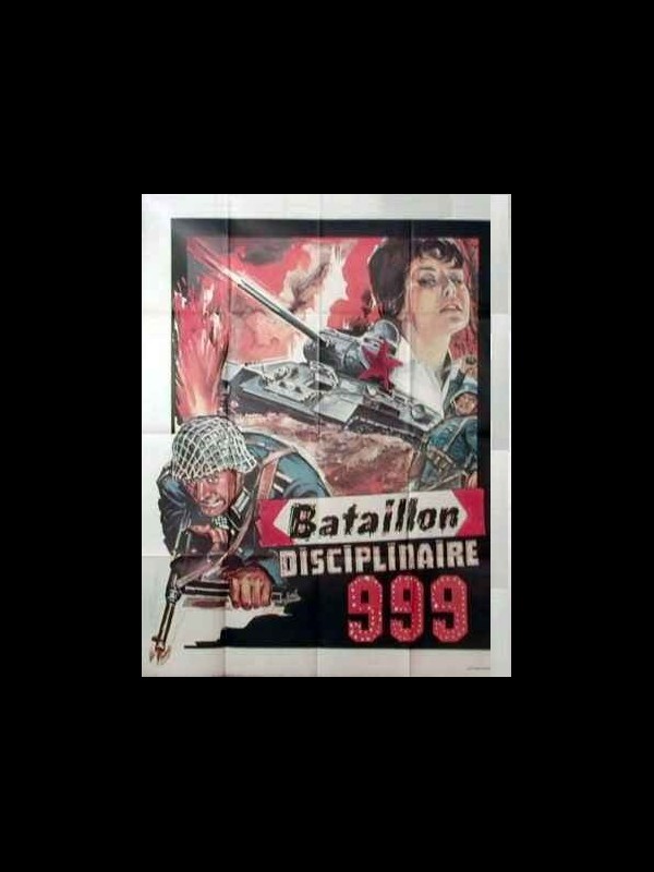 Affiche du film BATAILLON DISCIPLINAIRE 999 (LE) - STRAFBATAILLON 999