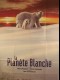 LA PLANETE BLANCHE