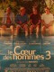 CŒUR DES HOMMES 3