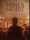 VENUS NOIRE