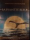 LA PLANETE BLEUE - Titre original : DEEP BLUE