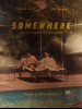 SOMEWHERE
