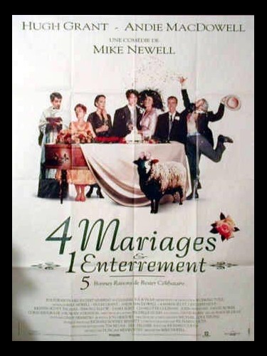 Affiche du film 4 MARIAGES ET UN ENTERREMENT