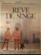 REVE DE SINGE - Titre originale : CIA MASCHIO