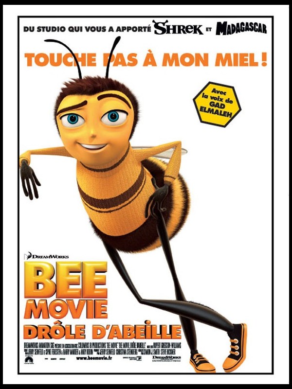 Affiche du film BEE MOVIE DRÔLE D'ABEILLE - BEE MOVIE