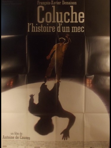 Affiche du film COLUCHE, L'HISTOIRE D'UN MEC