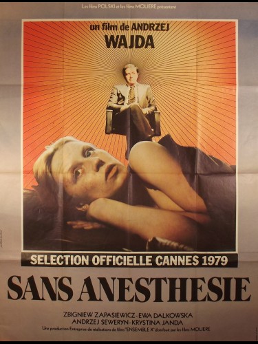 Affiche du film SANS ANESTHESIE - Titre original : BEZ ZNIECZULENIA