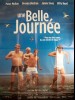 UNE BELLE JOURNEE