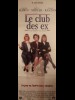 LE CLUB DES EX - Titre original : THE FIRST WIVES CLUB