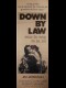 DOWN BY LAW