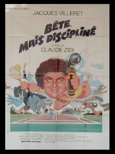Affiche du film BETE MAIS DISCIPLINE