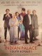 INDIAN PALACE - SUITE ROYALE - Titre original : THE SECOND EXOTIC MARIGOLD HOTEL