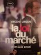 LA LOI DU MARCHE