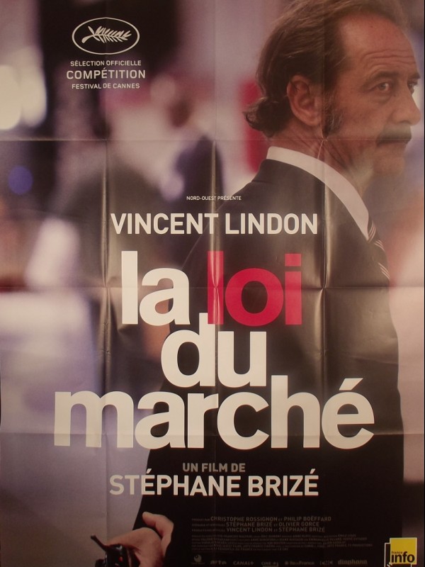 Affiche du film LA LOI DU MARCHE