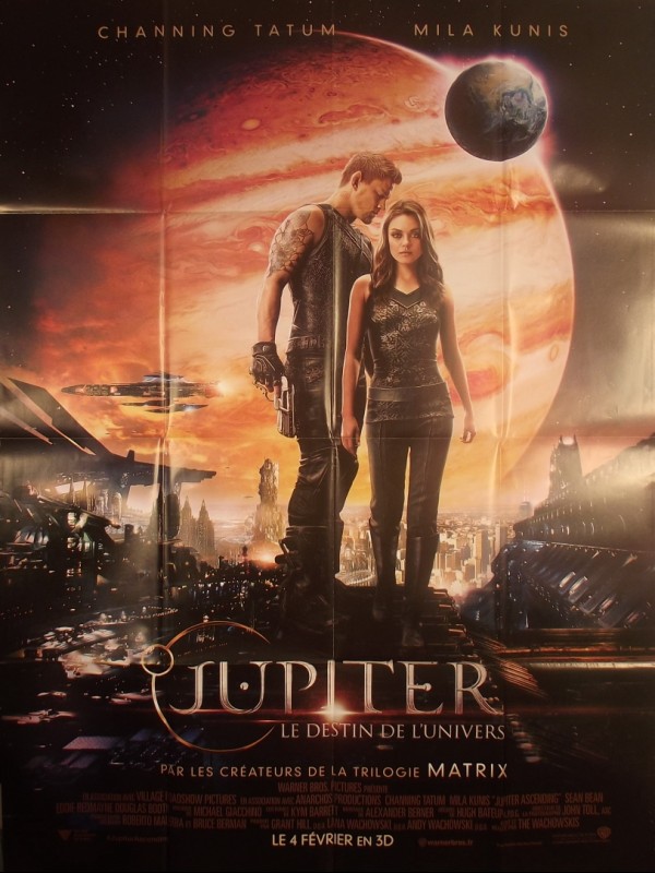 Affiche du film JUPITER - LE DESTIN DE L'UNIVERS - Titre original : JUPITER ASCENDING