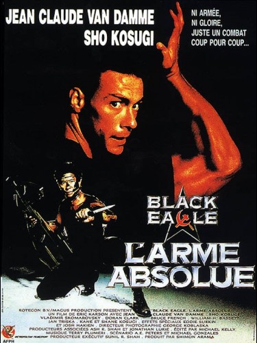 Affiche du film BLACK EAGLE - L'ARME ABSOLUE - BLACK EAGLE