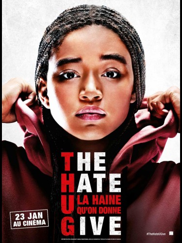 THE HATE U GIVE - LA HAINE QU'ON DONNE