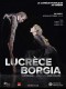 LUCRECE BORGIA