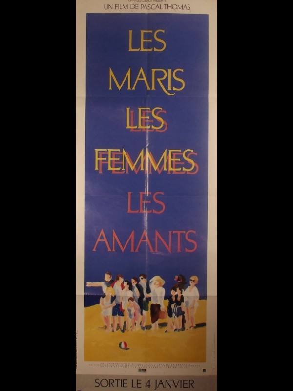 Affiche du film LES MARIS, LES FEMMES, LES AMANTS
