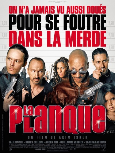 Affiche du film LA PLANQUE