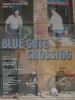 BLUE GATE CROSSING