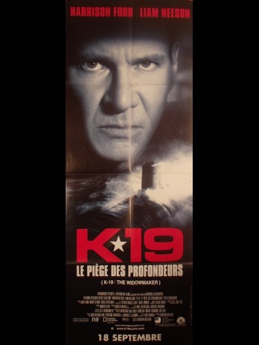 Affiche du film K 19 LE PIEGE DES PROFONDEURS - Titre original : THE WIDOWMAKER