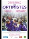 LES OPTIMISTES - Titre original : OPTIMISTENE