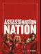 ASSASSINATION NATION