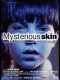 MYSTERIOUS SKIN