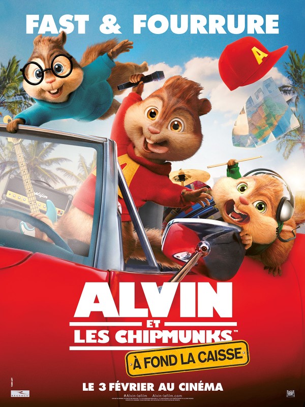 Affiche du film ALVIN ET LES CHIPMUNKS A FOND LA CAISSE