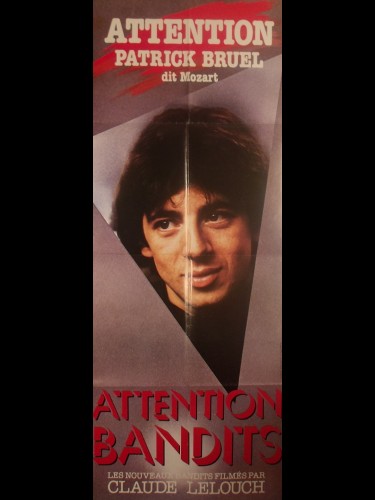 Affiche du film ATTENTION BANDITS (Patrick Bruel)