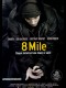 8 MILE - 8 MILE