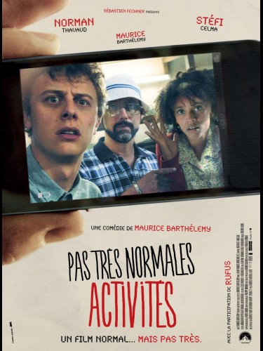 Affiche du film PAS TRES NORMALES ACTIVITES