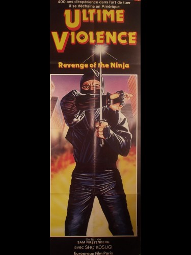 ULTIME VIOLENCE NINJA 2 - Titre original : REVENGE OF THE NINJA