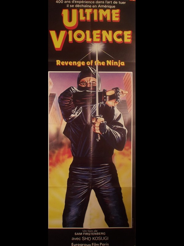 Affiche du film ULTIME VIOLENCE NINJA 2 - Titre original : REVENGE OF THE NINJA