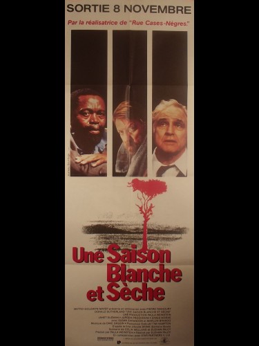 Affiche du film UNE SAISON BLANCHE ET SECHE -- Titre original : A DRY WHITE SEASON