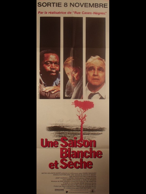 Affiche du film UNE SAISON BLANCHE ET SECHE -- Titre original : A DRY WHITE SEASON