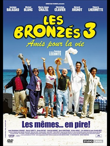 Affiche du film BRONZES (LES) 3 AMIS POUR LA VIE