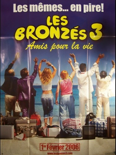 Affiche du film LES BRONZES 3