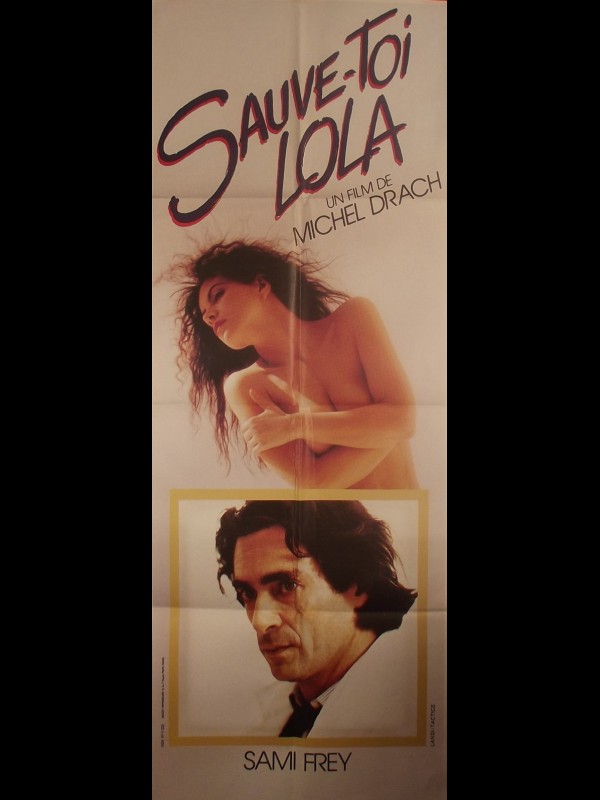 Affiche du film SAUVE TOI LOLA