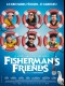 FISHERMAN'S FRIENDS