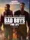 BAD BOYS FOR LIFE