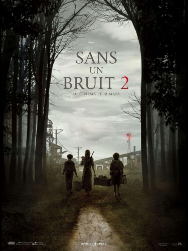 SANS UN BRUIT 2 - Titre original : A QUIET PLACE PART II