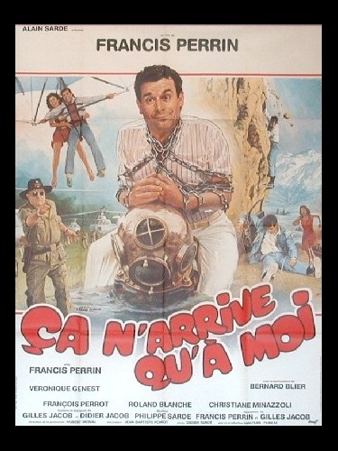Affiche du film CA N'ARRIVE QU'A MOI