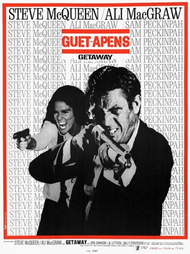 Affiche du film GUET-APENS - THE GETAWAY