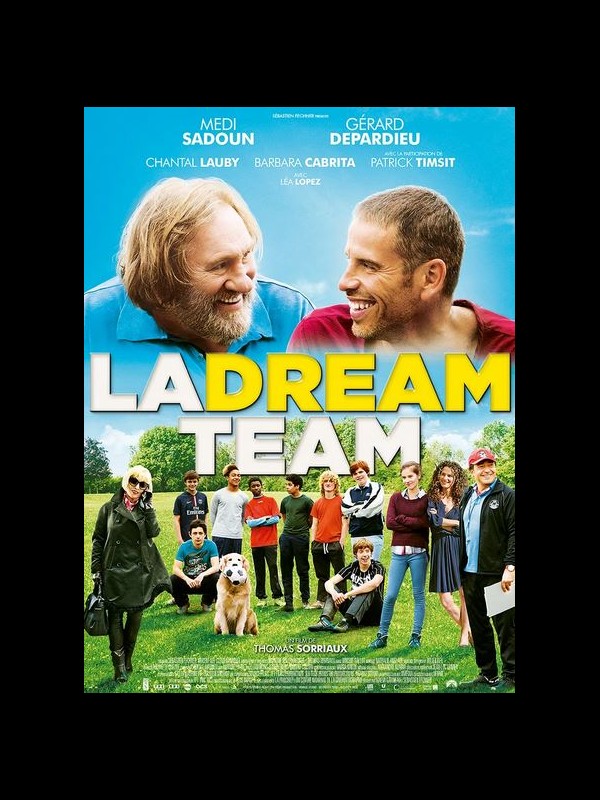 Affiche du film LA DREAM TEAM