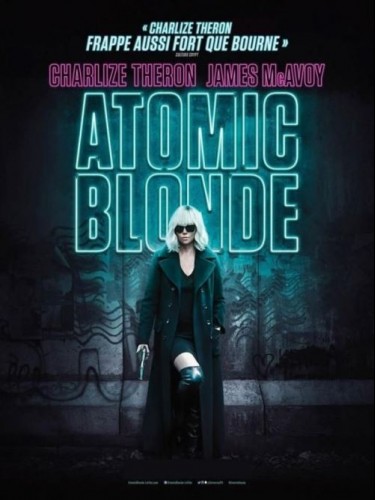 Affiche du film ATOMIC BLONDE