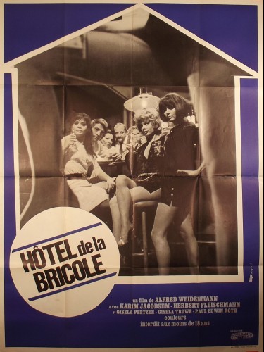 Affiche du film HOTEL DE LA BRICOLE - Titre original : DAS FREUDENHAUS