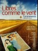 LIBRES COMME LE VENT